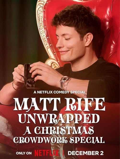 Matt Rife: Unwrapped: A Christmas Crowd Work Special
