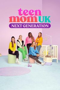 Teen.Mom.UK.Next.Generation.S03.1080p.AMZN.WEB-DL.DDP2.0.H.264-RAWR – 17.8 GB