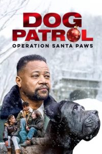 Dog.Patrol.Operation.Santa.Paws.2025.720p.AMZN.WEB-DL.DDP2.0.H.264-AESop – 2.4 GB
