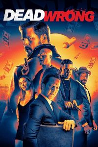 Dead.Wrong.2024.Theatrical.Cut.720p.BluRay.x264-BYZANTINE – 5.5 GB
