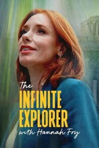 The.Infinite.Explorer.with.Hannah.Fry.S01.WEB-DL.1080p.AAC2.0.H.264-BTN – 26.4 GB