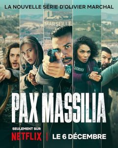 Pax.Massilia.S02.1080p.NF.WEB-DL.DDP5.1.Atmos.H.264-playWEB – 11.8 GB