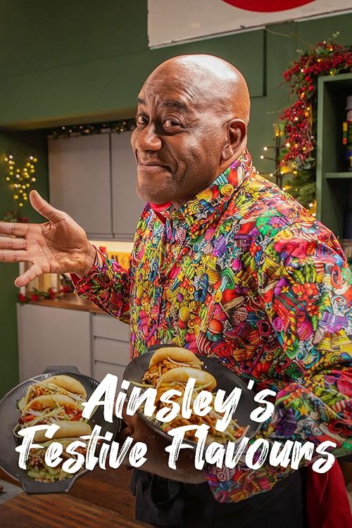 Ainsley's Festive Flavours