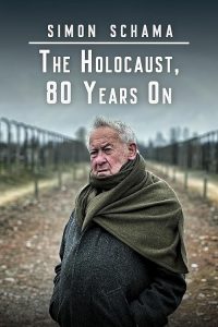 Simon.Schama.The.Road.To.Auschwitz.2025.1080p.WEB.H264-CBFM – 2.5 GB