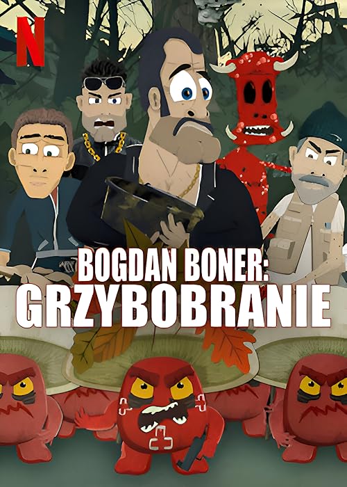 Bogdan Boner: Grzybobranie
