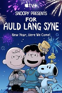 For.Auld.Lang.Syne.2021.2160p.ATVP.WEB-DL.DDPA.5.1.DV.HDR.H.265-PiRaTeS – 7.8 GB