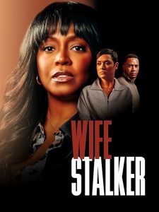 Wife.Stalker.2025.1080p.AMZN.WEB-DL.DDP2.0.H.264-BLOOM – 6.0 GB