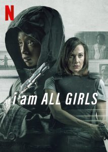 I.Am.All.Girls.2021.2160p.NF.WEBRiP.DDP5.1.x265-182K – 8.4 GB
