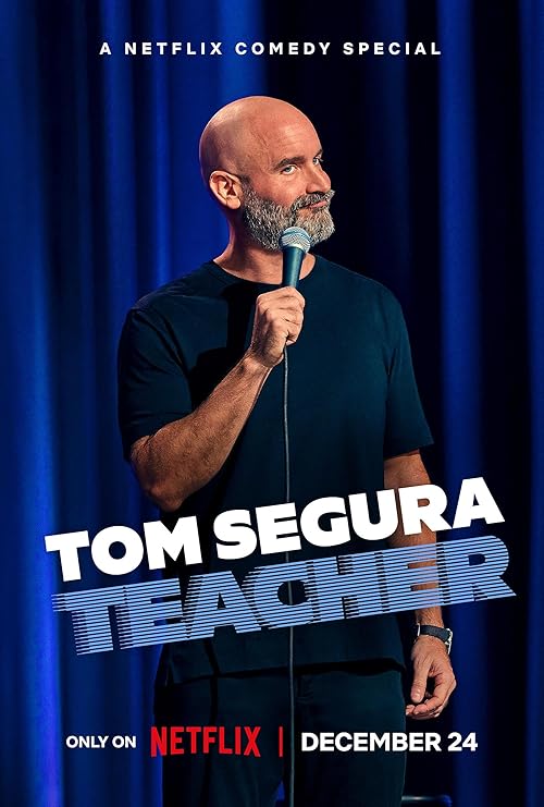 Tom Segura: Teacher