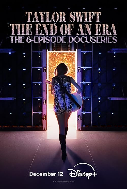 Taylor.Swift.The.End.of.an.Era.S01.720p.DSNP.WEB-DL.DD+5.1.Atmos.H.264-playWEB – 7.7 GB