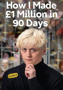 How.I.Made.1.Million.in.90.Days.2025.720p.ALL4.WEB-DL.AAC2.0.H.264-HiNGS – 730.6 MB