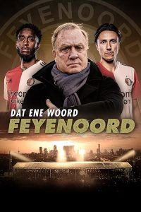 That.One.Word.Feyenoord.S01.2160p.DSNP.WEB-DL.DD+5.1.DoVi.H.265-playWEB – 60.4 GB