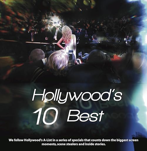 Hollywood's 10 Best
