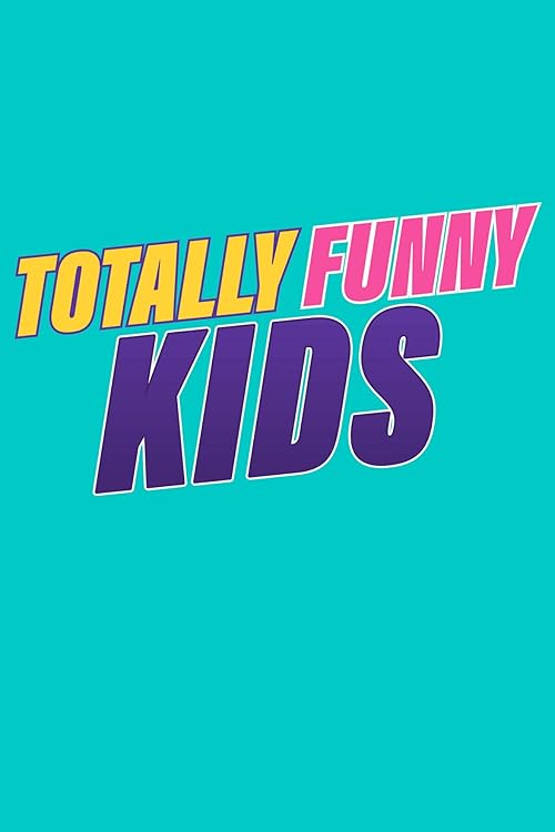 Totally Funny Kids