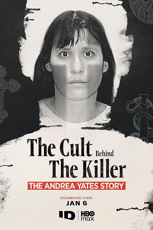 The Cult Behind the Killer: The Andrea Yates Story