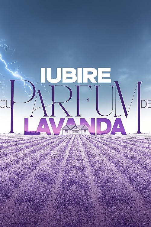 Iubire cu parfum de lavanda