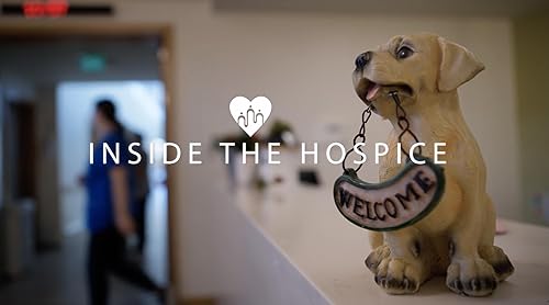 Inside the Hospice