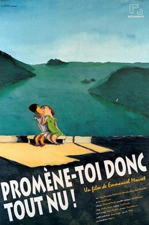 Promène-toi donc tout nu!