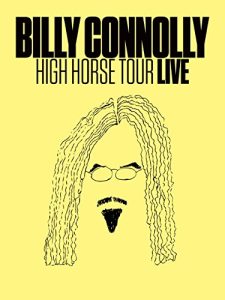 Billy.Connolly.High.Horse.Tour.2016.720p.BluRay.x264-SHORTBREHD – 3.3 GB