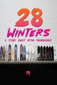 28.Winters.A.Story.About.Nitro.Snowboards.2017.1080p.WEB.H264-13 – 2.1 GB