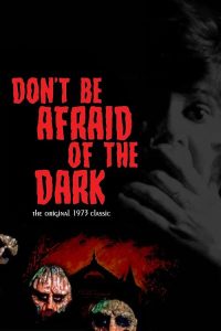 [BD]Dont.Be.Afraid.of.the.Dark.1973.2160p.Complete.UHD.Blu-ray.DV.HDR.HEVC.DTS-HD.MA.2.0-BLoz – 53.2 GB