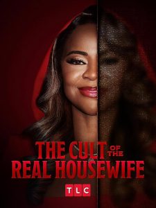 The.Cult.of.the.Real.Housewife.S01.1080p.AMZN.WEB-DL.DDP2.0.H.264-RAWR – 7.3 GB