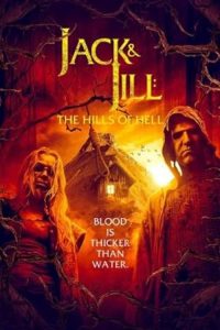 Jack.and.Jill.The.Hills.of.Hell.2022.1080p.PCOK.WEB-DL.AAC.2.0.H.264-OnlyWeb – 4.3 GB