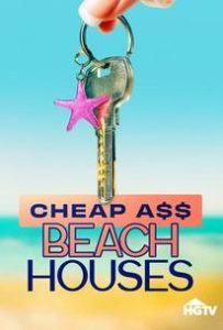Cheap.ASS.Beach.Houses.S01.720p.AMZN.WEB-DL.DDP2.0.H.264-Kitsune – 13.6 GB