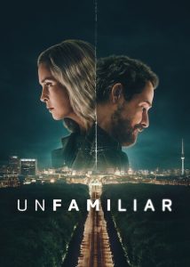Unfamiliar.S01.720p.NF.WEB-DL.DDP5.1.Atmos.H.264-playWEB – 3.9 GB