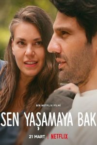 Sen.Yasamaya.Bak.2022.2160p.NF.WEB-DL.DD+5.1.H.265-playWEB – 12.8 GB