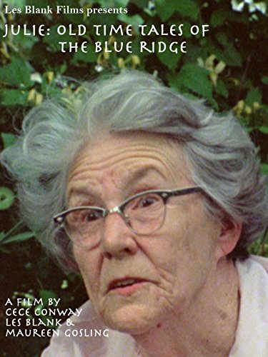 Julie: Old Time Tales of the Blue Ridge