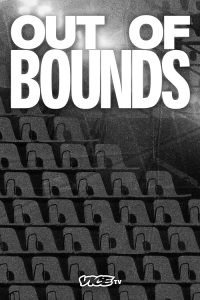 Out.Of.Bounds.S01.1080p.VICE.WEB-DL.AAC.2.0.H.264-FFG – 5.4 GB