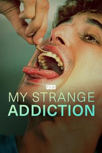 My.Strange.Addiction.S02.720p.MAX.WEB-DL.DD2.0.H.264-PlayWEB – 4.0 GB