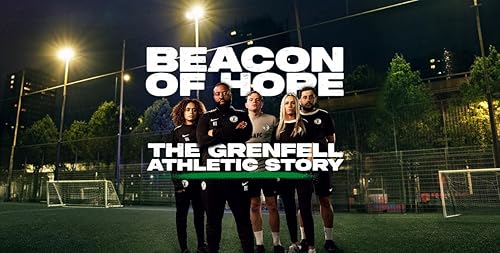 Beacon of Hope: The Grenfell Athletic Story