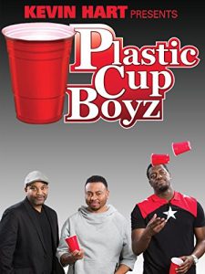 Kevin.Hart.Presents.Plastic.Cup.Boyz.2015.1080p.PCOK.WEB-DL.AAC.2.0.H.264-OnlyWeb – 4.6 GB