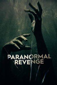 Paranormal.Revenge.S01.1080p.AMZN.WEB-DL.DD+2.0.H.264-playWEB – 26.6 GB