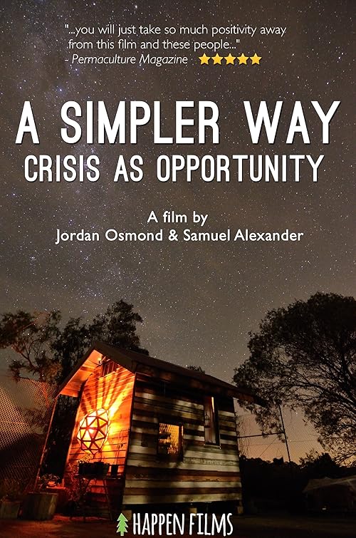 A Simpler Way: Crisis as Opportunity