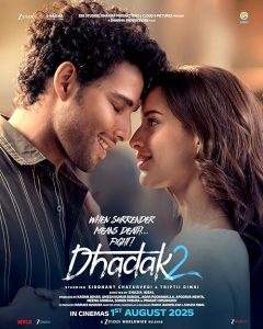Dhadak.2.2025.2160p.NF.WEB-DL.DDP5.1.Atmos.H.265-RUDR – 14.7 GB