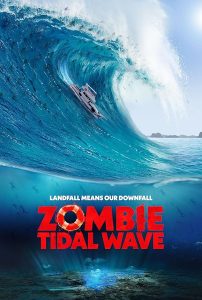 Zombie.Tidal.Wave.2019.1080P.BLURAY.X264-WATCHABLE – 12.2 GB