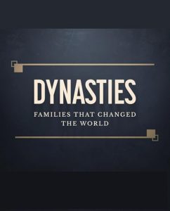 Dynasties.The.Families.That.Changed.the.World.S01.1080p.BRTB.WEB-DL.AAC2.0.HFR.H.264-FFG – 12.7 GB
