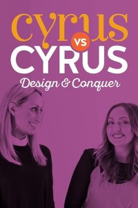Cyrus.Vs.Cyrus.Design.and.Conquer.S01.1080p.WEB-DL.AAC2.0.H.264-WEBSTER – 3.2 GB