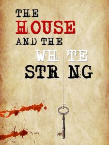 The.House.And.The.White.String.2020.1080p.WEB.H264-DONTSTAYTHERE – 870.1 MB