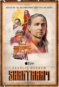 Shantaram.S01.2160p.ATVP.WEB-DL.DDP.5.1.Atmos.DoVi.HDR10+.HEVC-FUGiTiVE – 109.4 GB