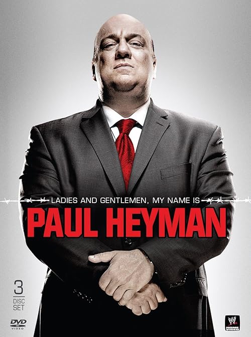 Ladies and Gentlemen, My Name Is Paul Heyman