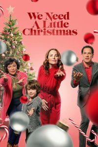 We.Need.A.Little.Christmas.2022.1080p.AMZN.WEB-DL.DDP5.1.H.264-NTb – 6.2 GB