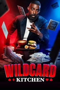 Wildcard.Kitchen.S03.1080p.AMZN.WEB-DL.DDP2.0.H.264-RAWR – 28.9 GB