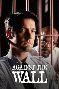 Against.the.Wall.1994.1080p.Amazon.WEB-DL.DD+2.0.H.264-QOQ – 8.7 GB