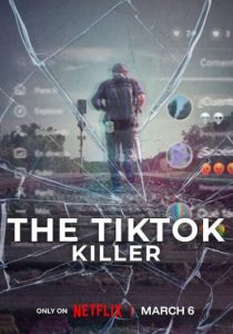 The.TikTok.Killer.S01.1080p.NF.WEB-DL.DD+5.1.H.264-playWEB – 4.3 GB