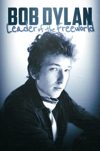 Bob.Dylan.Leader.of.the.Freeworld.2024.720p.WEB.H264-SHIIIT – 1.8 GB