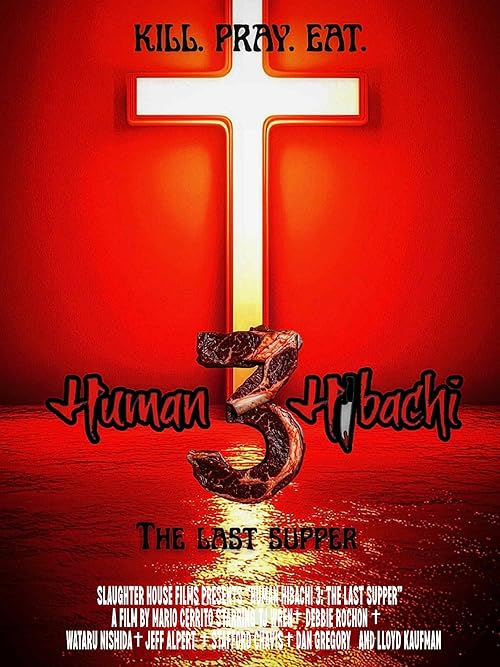 Human Hibachi 3: The Last Supper